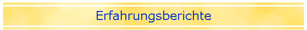 Erfahrungsberichte