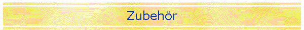 Zubeh�r